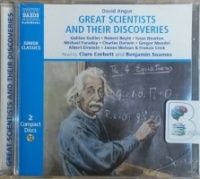 Great Scientists and their Discoveries written by David Angus performed by Clare Corbett and Benjamin Soames on CD (Abridged)